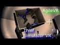 I'm a jogging burglar 'Thief simulator VR with AgileVR'