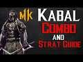 Kabal Combo Tutorial And Strategy Guide | Mortal Kombat 11 Tips