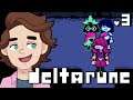 Okay... this made me SAD - Deltarune Chapter 1  (Blind) - Part 3