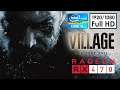 Resident Evil Village - RX 470 - i5 8500 | Max settings | 1080p