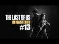 The Last Of Us: Remastered - Episode 13: Sprengfalle