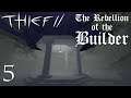 Thief 2 FM: Rebellion of the Builder - 5 - Forest of Happiness and Love