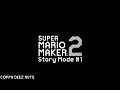 Super Mario Maker 2 Story Mode #1