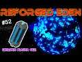 WHERE TO FIND ENTROPIC PLASMA CELLS | REFORGED EDEN | Empyrion Galactic Survival | #52