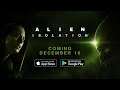 Alien: Isolation – Coming to iOS and Android 16th December