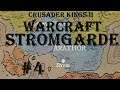 Crusader Kings II - Warcraft: Stromgarde/Arathor #4