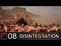 Disintegration #08 - Подготовка к наступлению