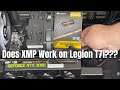 Does XMP Work On Lenovo Legion T7i? Or Nah Fam?