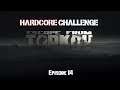 Escape From Tarkov: Hardcore Challenge [Ep. 14]