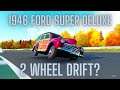 Forza Motorsport 7 1946 Ford Super Deluxe Station Wagon 2 Wheel Drift!
