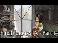 Game Eagle X Plays: Final Fantasy IX - Part 14: The Ride Home