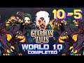 Guardian Tales World 10-5 ⭐⭐⭐ - Wheel of Fortune 普通10-5 第十章未踏之地 가디언 테일즈 DARK MAGICIAN FINAL BOSS