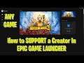 How To Support A Creator In The Epic Store