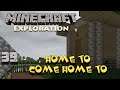 Minecraft Exploration || Large Biomes || Ep. 39 - "Home To Come Home To" || Chroma Hills