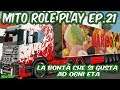 Mito Role Play Ep. 21 La bontà che si gusta ad ogni età | Euro Truck Simulator 2