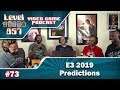 Our E3 2019 Predictions (Discussion)!