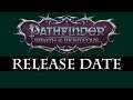 Pathfinder: Wrath of the Righteous CRPG - Release Date