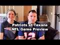 Patriots at Texans  NFL Game Preview + Score Prediction