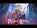 Rogue Lords - #Прохождение 2