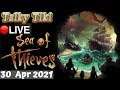 Sea of Thieves LIVE! | Hell, It's About Time.