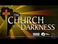 The Church in the Darkness! Gameplay (PC game).