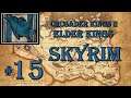 The Elder Kings: Skyrim #15