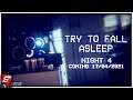 Try to Fall Asleep Night 4 Release Date Announcement - Try to Fall Asleep Night 4 Final Trailer