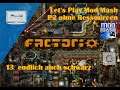 Factorio Mod Mash P2 #13 - endlich auch schwarz  💻 Let's Play 😍 Gameplay 💻 deutsch