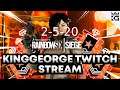 KingGeorge Rainbow Six Twitch Stream 2-5/6-21 Part 1