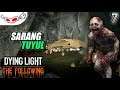 Sarang Tuyul | DYING LIGHT The Following #7