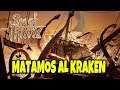 Sea of Thieves - Matamos al Kraken. ( Gameplay Español ) ( Xbox One X )