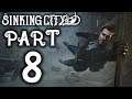 The Sinking City - Let's Play - Part 8 - "Fleeing Phoenix" | DanQ8000