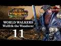 Total War: Warhammer 2 Mortal Empires - The World Walkers #11