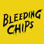 Bleeding Chips