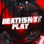 DeathShot_Play