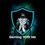 Gaming With Me