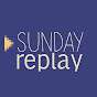 Sunday Replay
