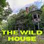 THE WILD HOUSE