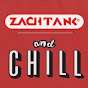 Zach Tank and Chill