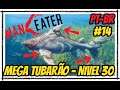 MANEATER Gameplay, MEGA Tubarão Nivel 30 Dublado em Português PT-BR Mundo Aberto #14