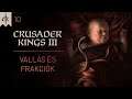 Minden ponton jobb és több! | Crusader Kings 3 Fejlesztői Napló #19-20