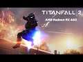 Titanfall 2 (Multiplayer). FPS Test AMD Radeon RX 460 (INTEL Xeon E5-2630 v2)