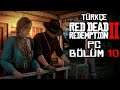 YARIM KALMIŞ BİR AŞK ! | Red Dead Redemption 2 Türkçe Bölüm 10