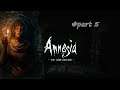 Amnesia the dark descent part #005 - I am the Jesus child/gameplay/walkthrough/let's play