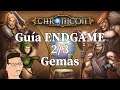 Chronicon - Guía Endgame (2/3) - Gemas