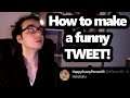 How to make a Funny Tweet and get lot's of Retweets!