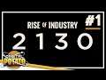 Polluted Beginning! - Rise of Industry: 2130 - Economy Transport Management Game - Episode #1