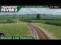 Transport Fever 2 - The UK Mods Series | Branch Line Terminal | #021