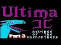 Ultima II The Revenge of the Enchantress Part 3