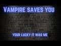 Vampire saves you asmr (werewolf listener)